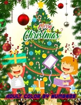 Merry Christmas Adult Color By Numbers: a beautiful colouring book with Christmas designs on a black background, for gloriously vivid colours