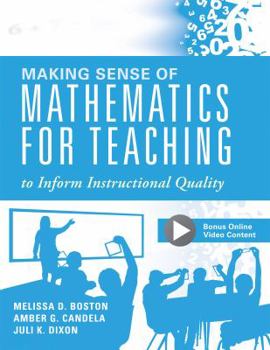 Paperback Making Sense of Mathematics for Teaching to Inform Instructional Quality: (Applying the Tqe Process in Teachers' Math Strategies) Book