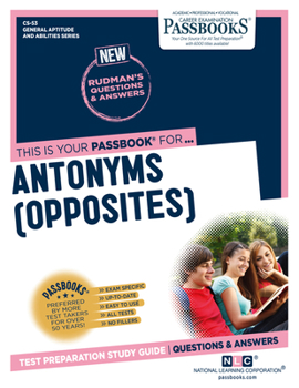 Paperback Antonyms (Opposites) (Cs-53): Passbooks Study Guide Volume 53 Book