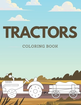 Paperback Tractors Coloring Book: Intresting Images from Farm for Kids Book