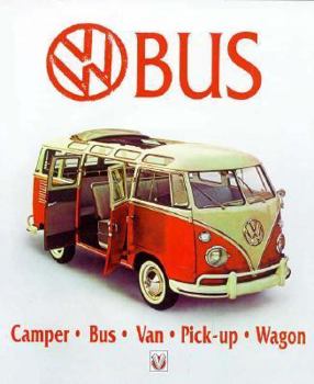 Hardcover VW Bus Type 2: Bus, Camper and Van Book