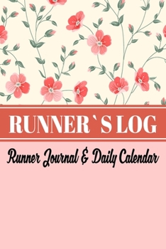 Paperback Runner's Log: Runner journal & Daily calendar Book