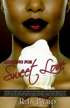 Paperback Looking for Sweet Love Book