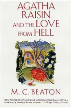 Hardcover Agatha Raisin and the Love from Hell Book