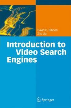 Paperback Introduction to Video Search Engines Book