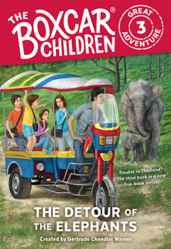 The Detour of the Elephants - Book #3 of the Boxcar Children Great Adventure