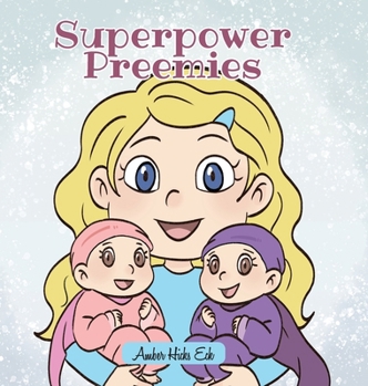 Hardcover Superpower Preemies Book