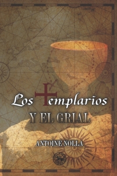 Paperback Los Templarios y el Grial [Spanish] Book