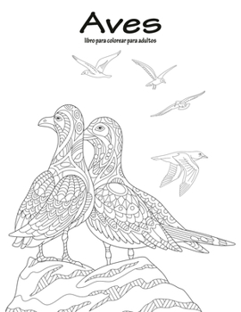 Paperback Aves libro para colorear para adultos 1 [Spanish] Book