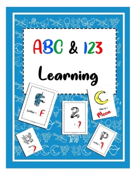 ABC & 123 Learning: A Fun Work book For Learning, Coloring and More for kids and childrens between 4-8