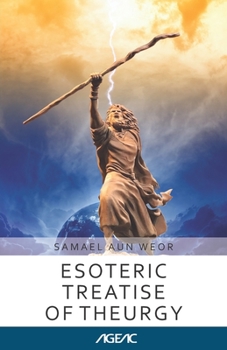 Paperback Esoteric Treatise of Theurgy (AGEAC): Black and White Edition Book