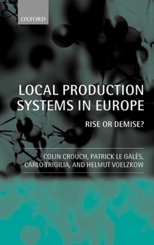 Hardcover Local Production Systems in Europe ' Rise or Demise ? ' Book