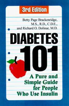 Diabetes 101: A Pure and Simple Guide for People Who Use Insulin