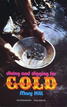 Paperback Diving and Digging for Gold Book