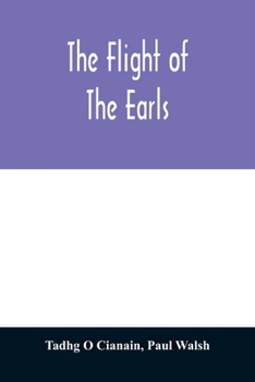 Paperback The flight of the earls Book