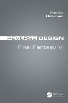 Paperback Reverse Design: Final Fantasy VI Book