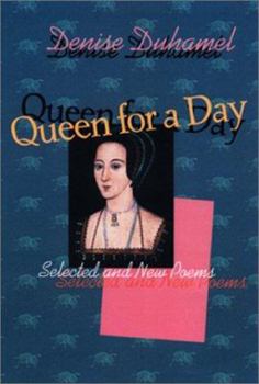 Paperback Queen for a Day: Selected And New Poems Book