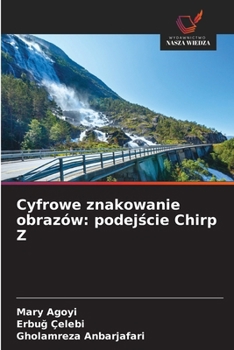 Paperback Cyfrowe znakowanie obrazów: podejście Chirp Z [Polish] Book
