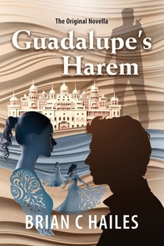 Paperback Guadalupe's Harem: The Original Novella Book