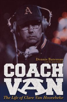 Hardcover COACH VAN: The Life of Clare Van Hoorebeke Book