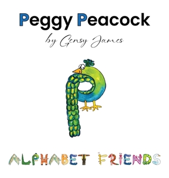 Hardcover Peggy Peacock: Proud and Pretty, but Not Perfect Book