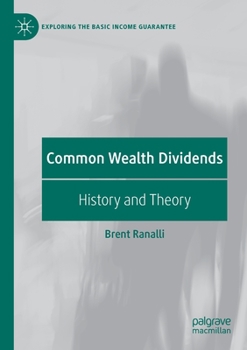 Paperback Common Wealth Dividends: History and Theory Book