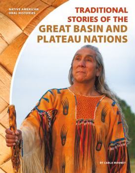 Library Binding Traditional Stories of the Great Basin and Plateau Nations Book