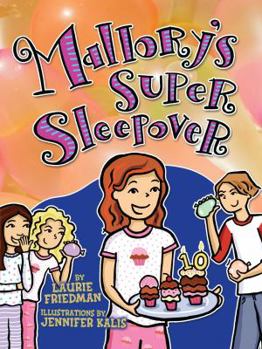 Mallory's Super Sleepover - Book #16 of the Mallory McDonald