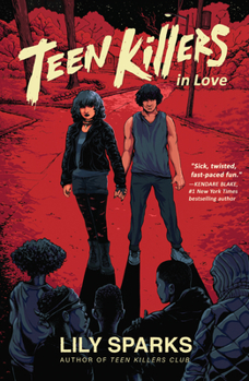 Paperback Teen Killers in Love Book