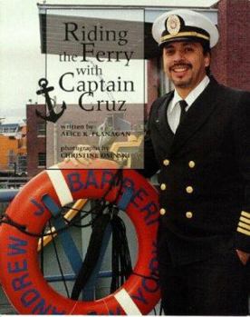 Hardcover Riding the Ferry with Captain Cruz Book