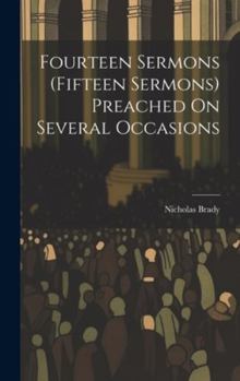 Hardcover Fourteen Sermons (Fifteen Sermons) Preached On Several Occasions Book