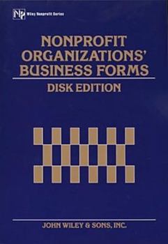 Paperback Nonprofit Organizations' Business Forms (Wiley Nonprofit Law, Finance and Management Series) Book