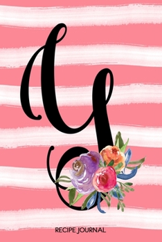 Paperback Monogram Y Notebook: 6x9 Personalized Blank Recipe Book With 60 Recipe Templates And Lined Notes Pages, Coral Pink Floral Watercolor DIY Co Book