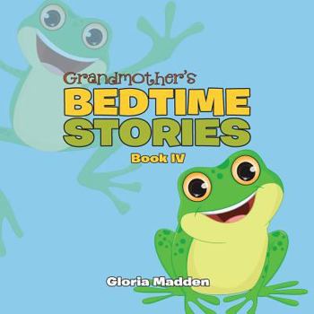 Paperback Grandmother's Bedtime Stories: Book IV Book