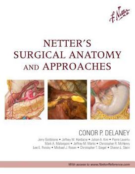 Hardcover Netter's Surgical Anatomy and Approaches Book