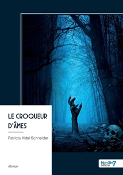Le croqueur d'âmes (French Edition)