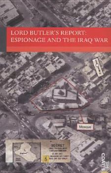 Paperback Lord Butler's Report: Espionage and the Iraq War Book