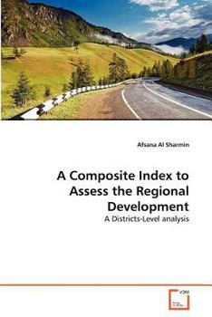 Paperback A Composite Index to Assess the Regional Development Book
