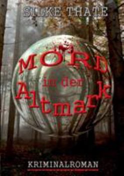 Paperback Mord in der Altmark: Kriminalroman [German] Book