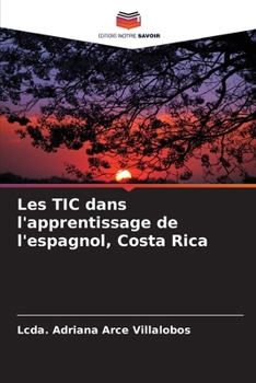 Paperback Les TIC dans l'apprentissage de l'espagnol, Costa Rica [French] Book