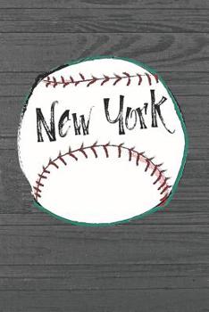 Paperback New York: New York Baseball Gifts for Men (6x9 Blank Lined Baseball Journal) Book