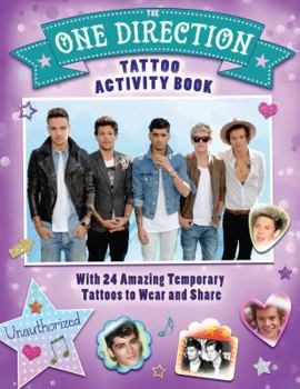 Paperback The One Direction Tattoo Activity Book: With 24 Amazing Temporary Tattoos to Wear and Share [With Tattoos] Book