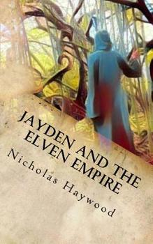 Paperback Jayden and the Elven Empire: (Part One) Book