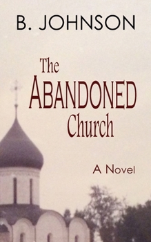 The Abandoned Church (Grouse Creek) B0CMQ7FKY3 Book Cover