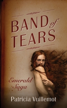Paperback Band of Tears: Emerald Saga Book