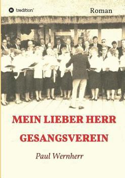 Paperback Mein lieber Herr Gesangsverein [German] Book