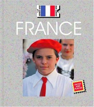 France (Countries: Faces and Places) - Book  of the Countries: Faces and Places