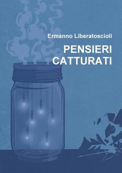 Paperback Pensieri Catturati [Italian] Book