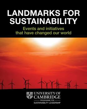 Paperback Landmarks for Sustainability: Events and Initiatives That Have Changed Our World Book