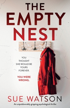 Paperback The Empty Nest: An unputdownably gripping psychological thriller Book